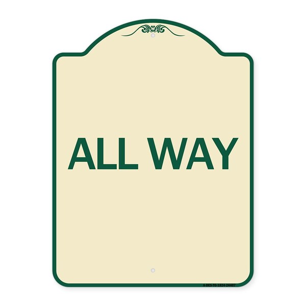 Designer Series Sign-All Way, Tan & Green Heavy-Gauge Aluminum Sign, 24" x 18", TG-1824-24407
